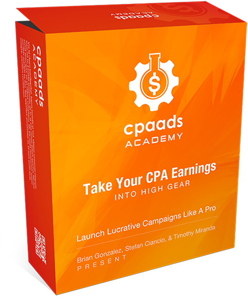 Brian Gonzalez, Stefan Ciancio, Timothy Miranda – CPA Ads Academy UPDATES