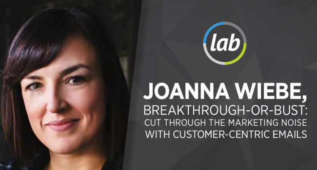 Joanna Wiebe – How to STOP Boring Your Subscribers And START Getting Clicks