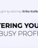 Erika Kullberg – Mastering YouTube for the Busy Professional
