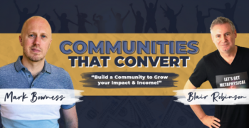 Mark Bowness – Communities That Convert